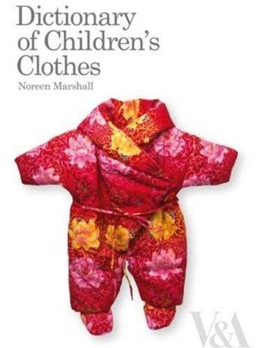 Beispielbild fr Dictionary of Children's Clothes zum Verkauf von Front Cover Books