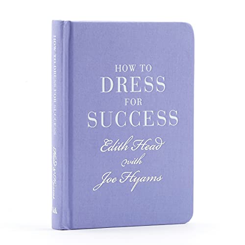 Stock image for How to Dress for Success. Edith Head with Joe Hyams for sale by ThriftBooks-Atlanta