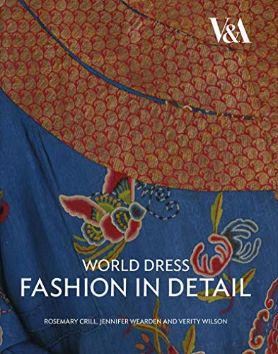 9781851775682: World Dress: Fashion in Detail