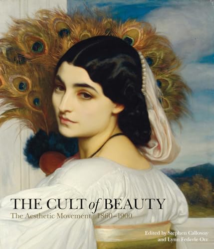 9781851776283: The cult of beauty : The Aesthetic Movement 1860-1900
