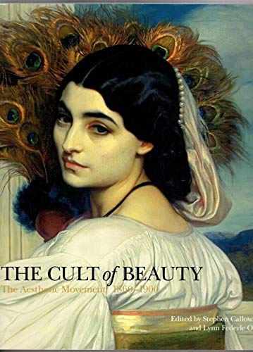 Imagen de archivo de The Cult of Beauty: The Aesthetic Movement, 1860-1900 a la venta por WorldofBooks