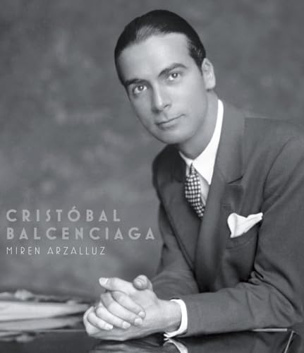 Stock image for Cristobal Balenciaga. The Making of a Master (1895-1936) for sale by C.P. Collins Booksellers