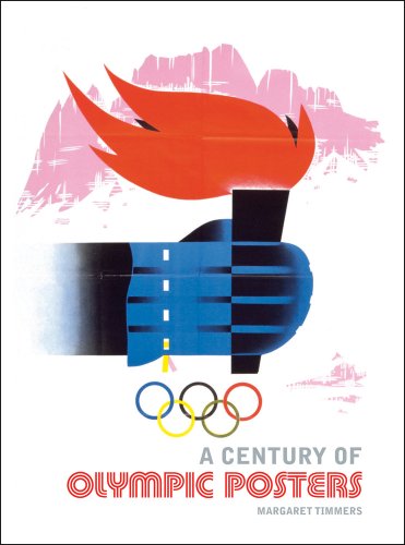 Imagen de archivo de A Century of Olympic Posters: (Revised Edition) a la venta por Irish Booksellers