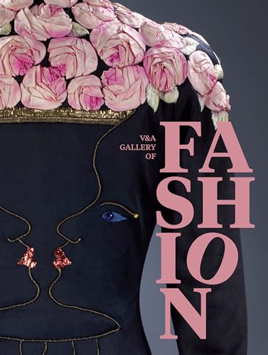 The V&A Gallery of Fashion [Book]