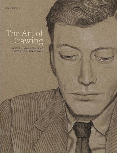 9781851777587: The Art Of Drawing /anglais: British Masters and Methods Since 1600