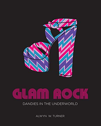 Stock image for Glam Rock: Dandies in the Underworld for sale by Bookoutlet1