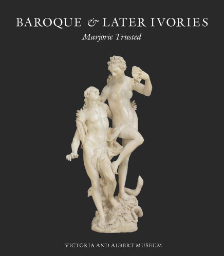 Stock image for Baroque & Later Ivories for sale by Jackson Street Booksellers