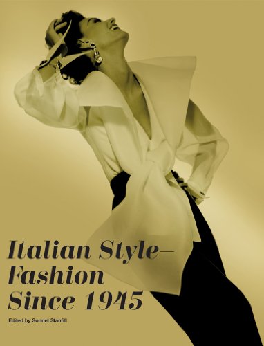 Imagen de archivo de Italian Style: Fashion Since 1945 a la venta por Big Bill's Books