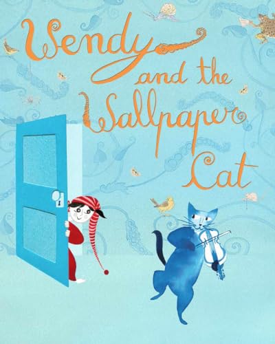 Beispielbild fr Wendy and the Wallpaper Cat zum Verkauf von WorldofBooks