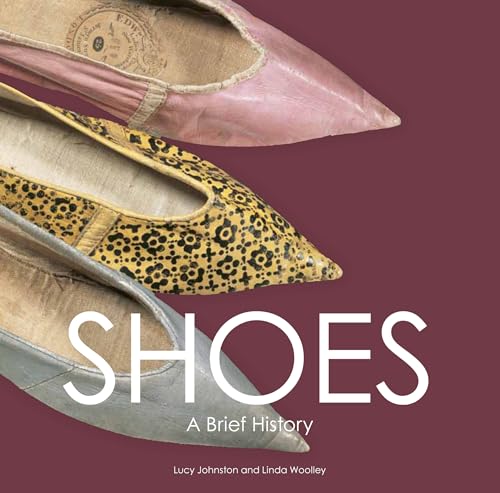 Imagen de archivo de Shoes: A Brief History a la venta por WorldofBooks
