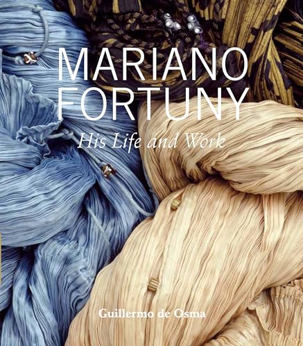 9781851778515: Mariano Fortuny: His Life and Work
