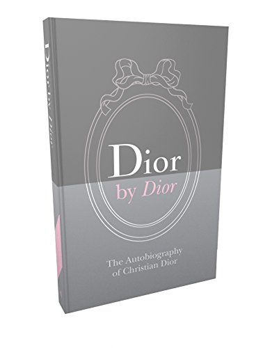 9781851778690: Dior by Dior: The Autobiography of Christian Dior: (Deluxe Edition)