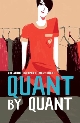 Beispielbild fr Quant by Quant The Autobiography of Mary Quant VA Fashion Perspectives zum Verkauf von PBShop.store US