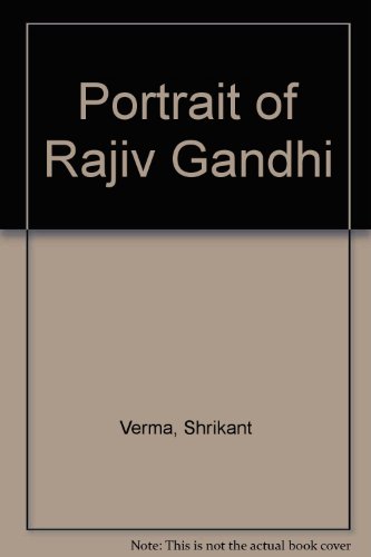 Stock image for A Portrait of Rajiv Gandhi for sale by Bosco Books