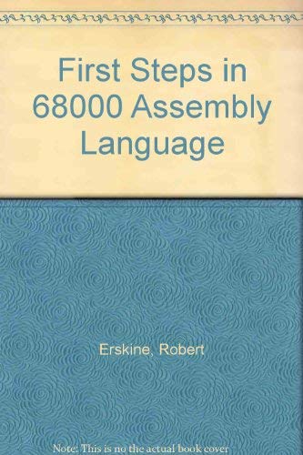 9781851810819: First Steps in 68000 Assembly Language