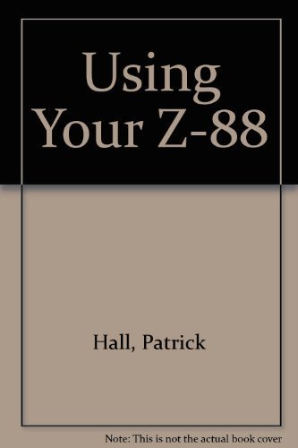 Beispielbild fr Using Your Z-88 zum Verkauf von Reuseabook