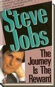 Beispielbild fr Steve Jobs: The Journey is the Reward zum Verkauf von WorldofBooks