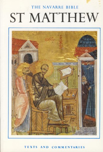 Beispielbild fr The Navarre Bible: St. Matthew's Gospel Texts and Commentaries zum Verkauf von Irish Booksellers