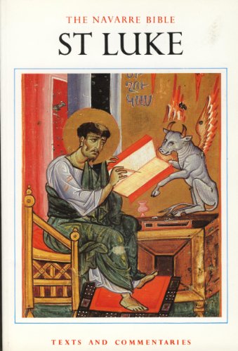 Beispielbild fr The Navarre Bible: Saint Luke's Gospel in the Revised Standard Version and New Vulgate Edition zum Verkauf von the good news resource