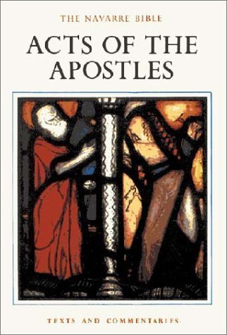 Beispielbild fr The Navarre Bible: Acts of the Apostles (The Navarre Bible: New Testament) zum Verkauf von Ergodebooks