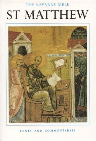 Beispielbild fr St.Matthew's Gospel: Saint Matthew's Gospel (The Navarre Bible: In the Revised Standard Version and New Vulgate with a Commentary by Members of the Faculty of Theology of the University of Navarre) zum Verkauf von WorldofBooks