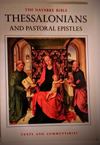 Beispielbild fr The Navarre Bible: Thessalonians & Pastoral Epistles zum Verkauf von ThriftBooks-Dallas