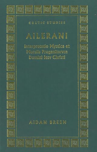 9781851821938: Ailerani Interpretatio Mystica Et Moralis (Celtic Studies)