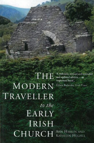 Beispielbild fr The Modern Traveller to the Early Irish Church zum Verkauf von WorldofBooks