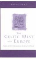 9781851822690: The Celtic West and Europe: Studies in Celtic Literature and the Early Irish Church