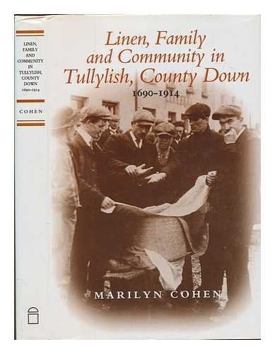 9781851823123: Linen, Family and Community in Tullylish, County Down, 1690-1914