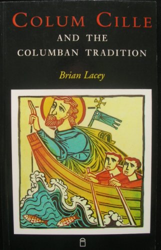 COLUM CILLE & the Irish Tradition