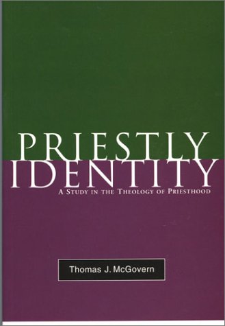 Imagen de archivo de Priestly Identity: A Study in the Theology of Priesthood a la venta por HPB-Emerald