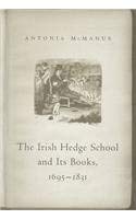 The Irish Hedge School and Its Books, 1695-1831