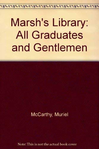 Stock image for Marsh's Library, Dublin : All Graduates and Gentlemen for sale by Better World Books Ltd