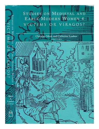 9781851828883: Studies on Medieval and Early Modern Women: Victims or Viragos?