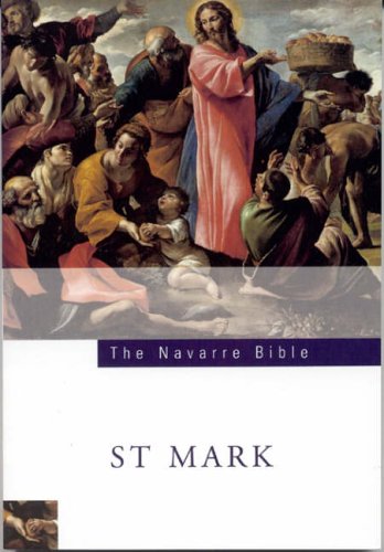 Stock image for The Navarre Bible: St Mark's Gospel for sale by Eighth Day Books, LLC