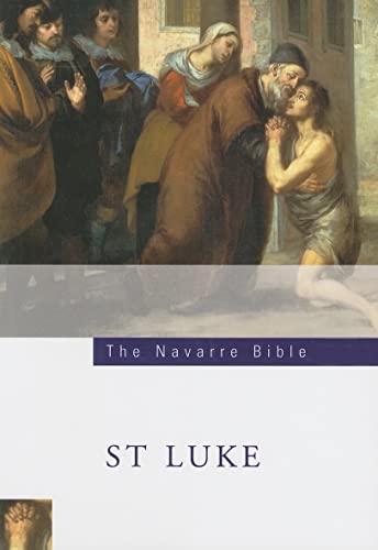 Beispielbild fr The Navarre Bible: St Lukes Gospel: Third Edition (Navarre Bible zum Verkauf von Hawking Books