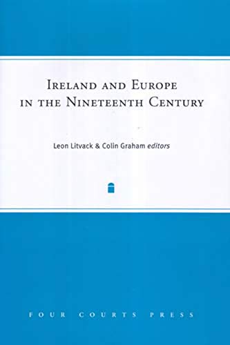 9781851829187: Ireland And Europe in the Nineteenth Century