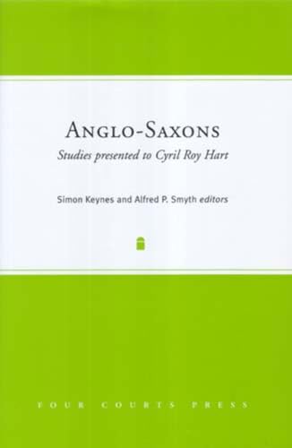 9781851829323: Anglo-Saxons: Studies Presented to Cyril Roy Hart