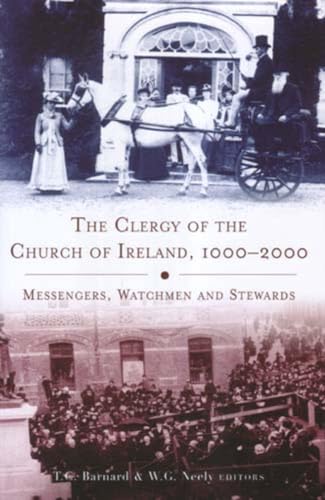 Beispielbild fr The Clergy of the Church of Ireland, 1000-2000: Messengers, Watchmen and Stewards zum Verkauf von WorldofBooks