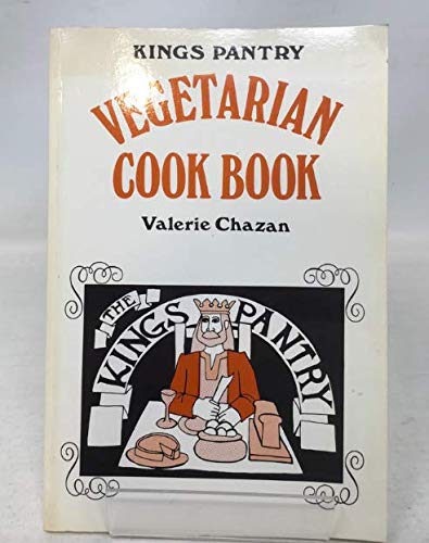 Beispielbild fr Kings Pantry Vegetarian Cookbook zum Verkauf von In Other Words Books