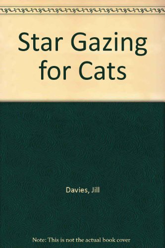Star Gazing for Cats (9781851830466) by Davies, Jill