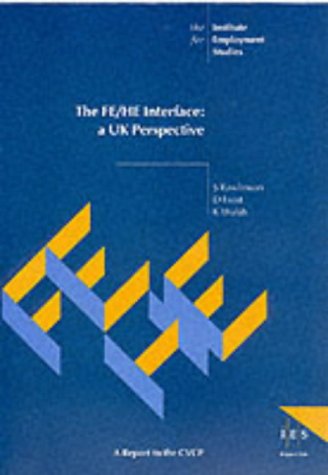 The Fe/He Interface: a UK Perspective: A Report to the CVCP (IES Report) (9781851842421) by Rawlinson, S.; Frost, D.; Walsh, K.