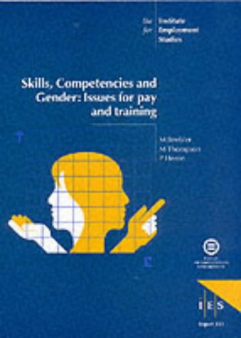 Stock image for Skills, competencies and gender: issues for pay and training for sale by Cotswold Internet Books