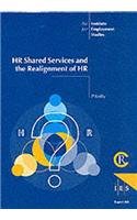 Beispielbild fr HR Shared Services and the Re-alignment of HR zum Verkauf von WorldofBooks