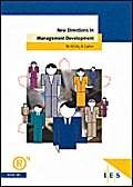 New Directions in Management Development (IES Report) (9781851843169) by Wendy (Associate Fellow Hirsh