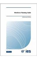 Workforce Planning Guide (9781851843596) by Robinson, Dilys; Hirsh, Wendy