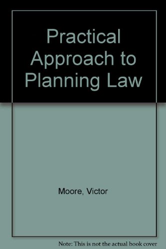 9781851850709: Practical Approach to Planning Law