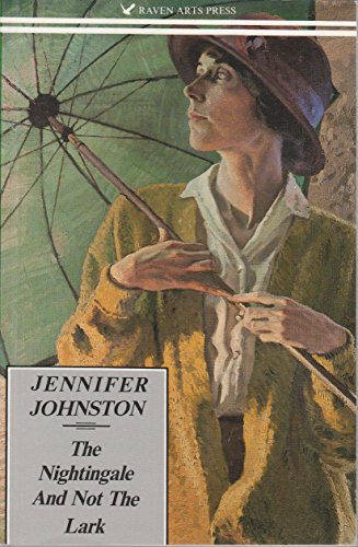 The Nightingale and Not the Lark (9781851860456) by Johnston, Jennifer