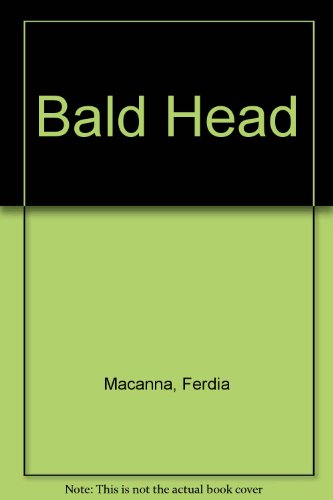 Stock image for Bald Head A Cancer Story for sale by Owl Books